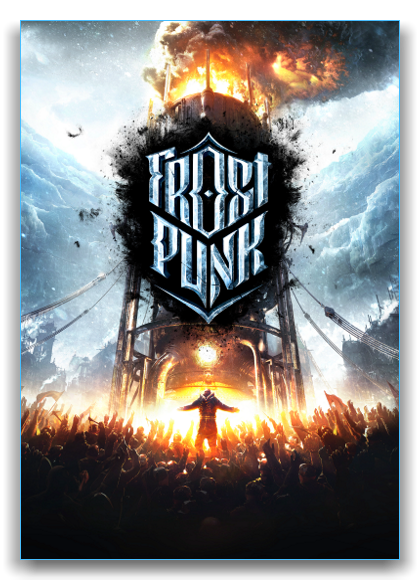 Frostpunk (v 1.3.3+DLC) (2018) PC | RePack by xatab